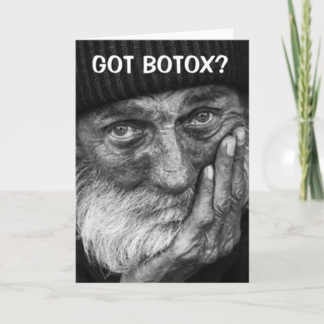 GOT BOTOX? Greeting Card (Front)