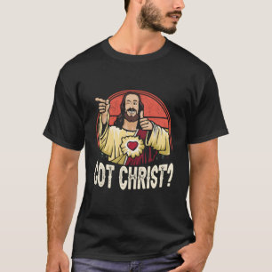 Got Buddy A Christ Christmas Cool Jesus Religious  T-Shirt