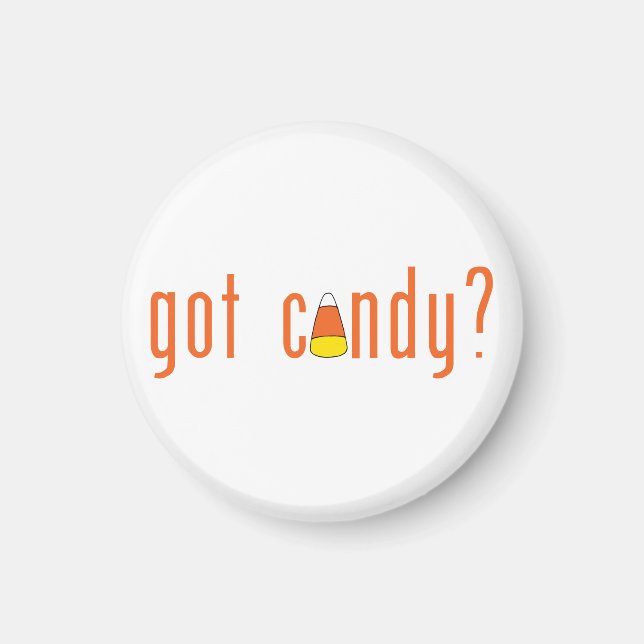 got candy? magnet (Front)