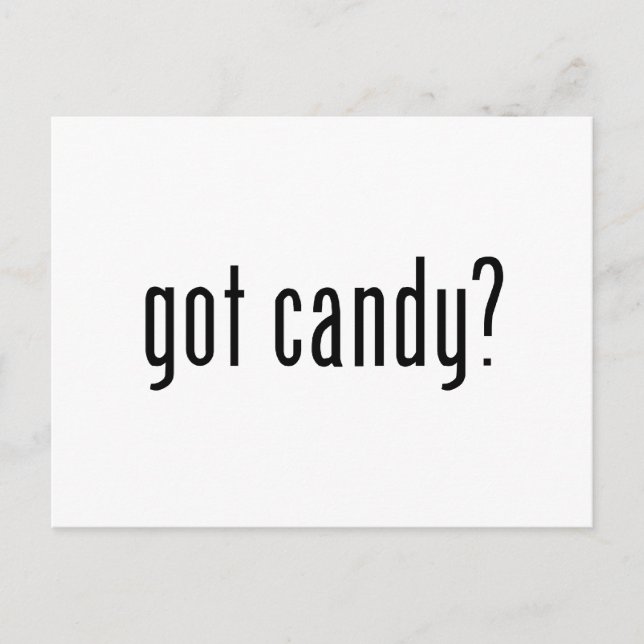 got candy? postcard (Front)