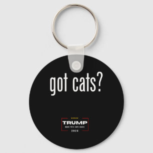 Got Cats Eating The Dogs Cats - Trump Make Pets Sa Key Ring