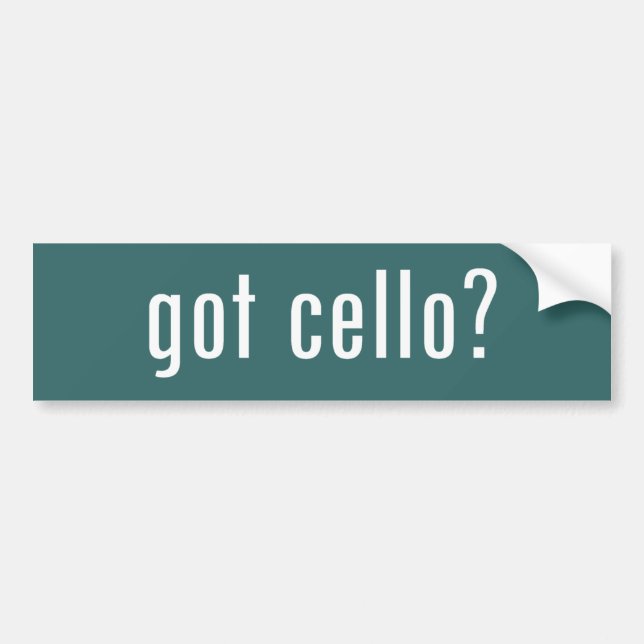 got cello? bumper sticker (Front)
