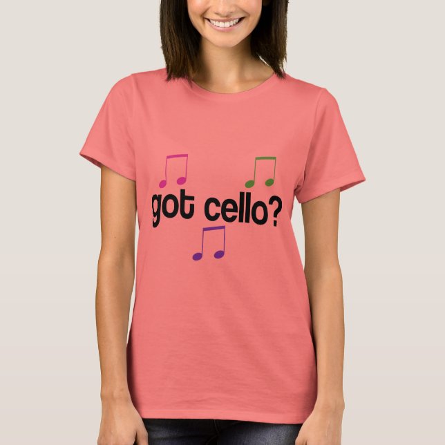Got Cello Womens T-shirt (Front)