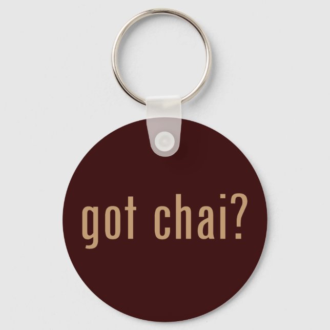 got chai? key ring (Front)