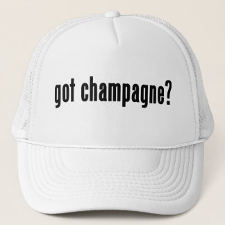 got champagne? trucker hat