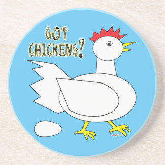 Got Chickens? Coaster