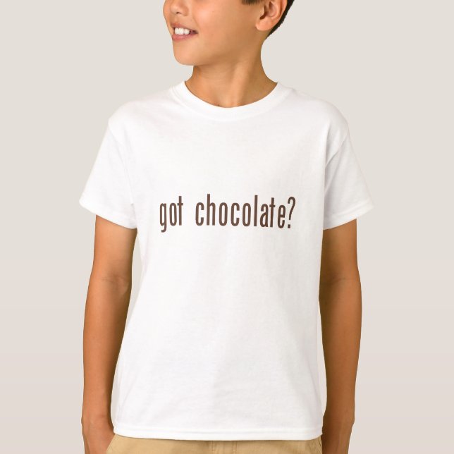 got chocolate? T-Shirt (Front)