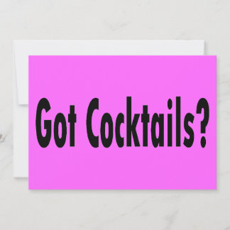 Got Cocktails?