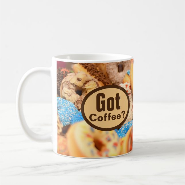 Got Coffee Doughnut Doughnut Themed Mug (Left)