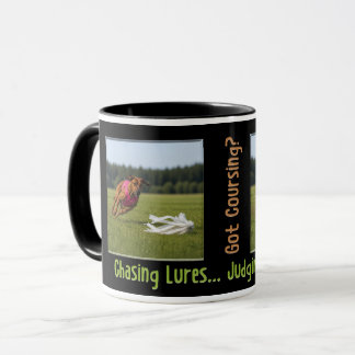 Got Coursing? Mug - Chasing Lures, Judging Humans