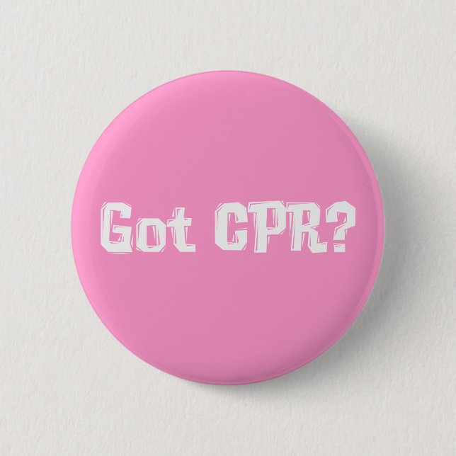 Got CPR Gifts 6 Cm Round Badge (Front)