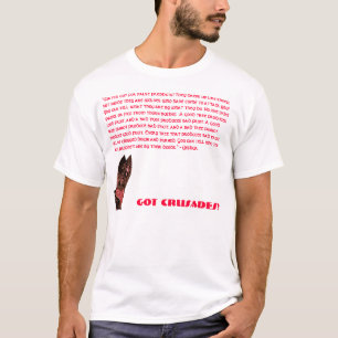 Got Crusades? T-Shirt