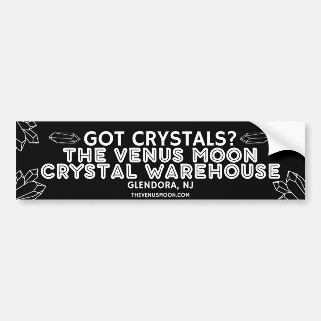 Got Crystals? (Black) Bumper Sticker (Front)