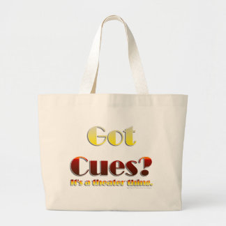 Got Cues? (Text Only) Large Tote Bag