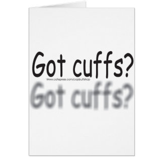 got cuffs?