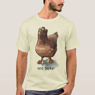 Got Derp? T-Shirt