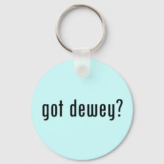 got dewey? key ring