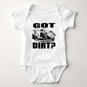 Got Dirt? Dirt Modified Racing Baby Bodysuit