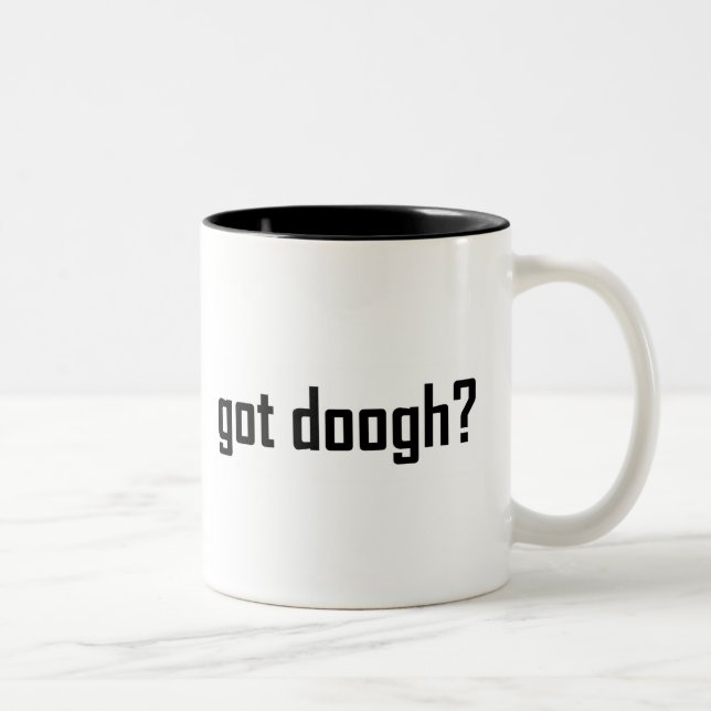 got doogh? Two-Tone coffee mug (Right)