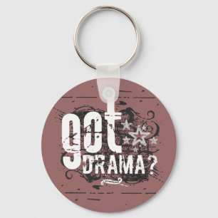 Got Drama? Key Ring