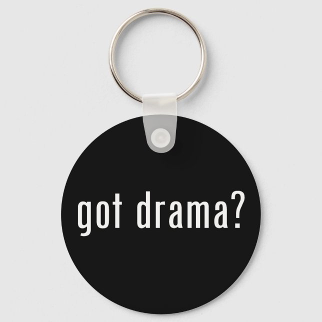got drama? key ring (Front)