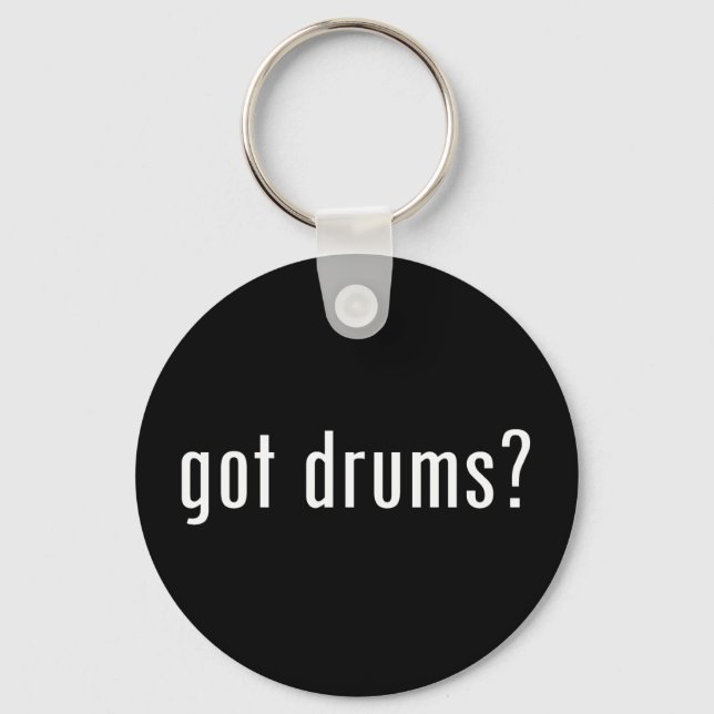got drums? key ring (Front)