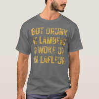 Got Drunk at Lambeau Woke Up on LaFleur Funny Pack