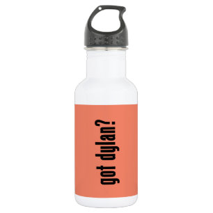 got dylan? 532 ml water bottle