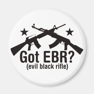 Got EBR? AR15 and AK47 Magnet