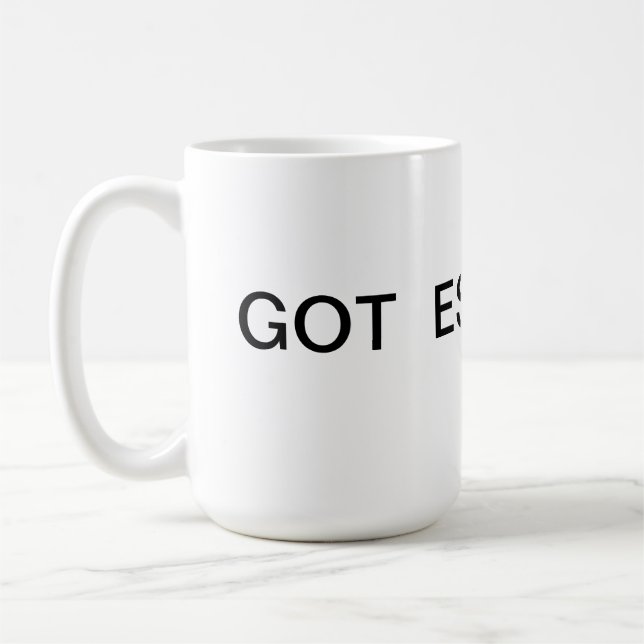 GOT ESCROW? COFFEE MUG (Left)