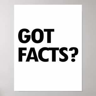 GOT FACTS - - Pro-Science - Poster