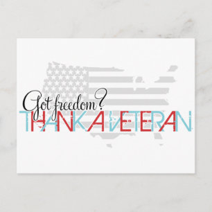 Got Freedom? Thank a Veteran Postcard
