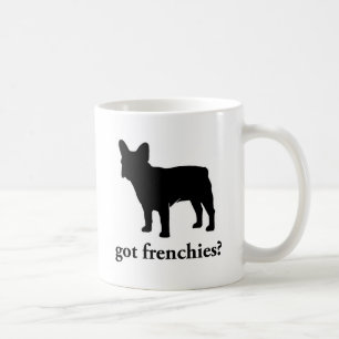 got frenchies? coffee mug