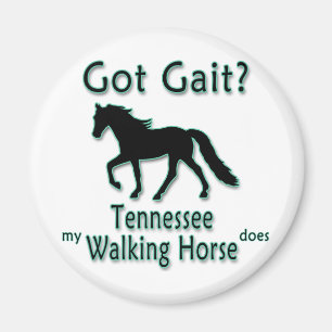 Got Gait? My Tennessee Walking Horse Does Magnet