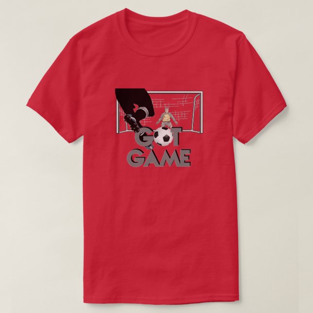 Got Game Soccer T-Shirt (Design Front)