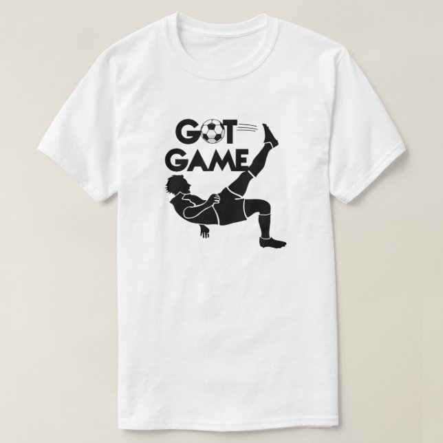 Got Game Soccer T-Shirt (Design Front)
