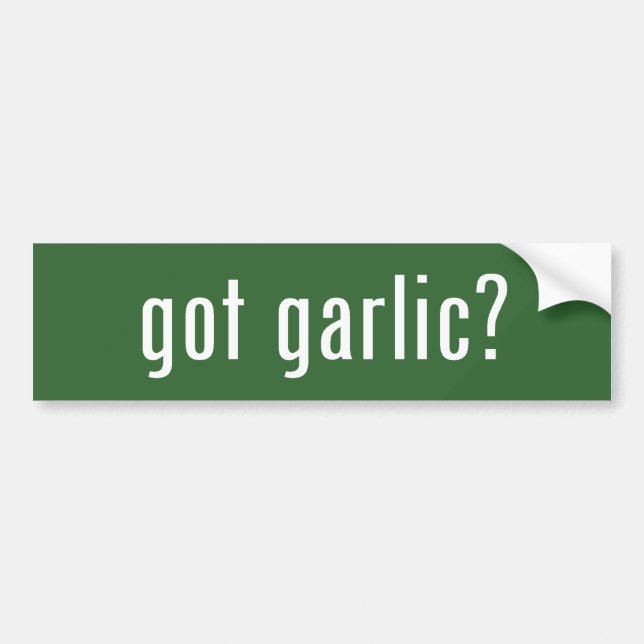 got garlic? bumper sticker (Front)