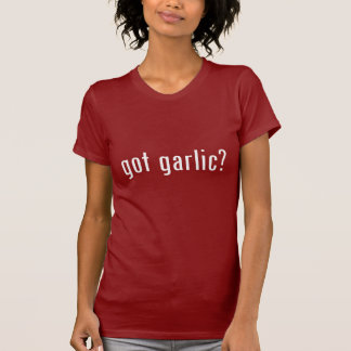 got garlic? (dark) T-Shirt