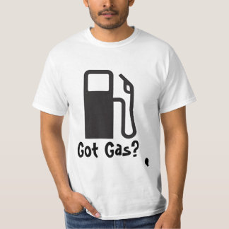 Got Gas II*** T-Shirt