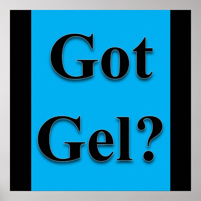 Got Gel Poster Matte (Front)
