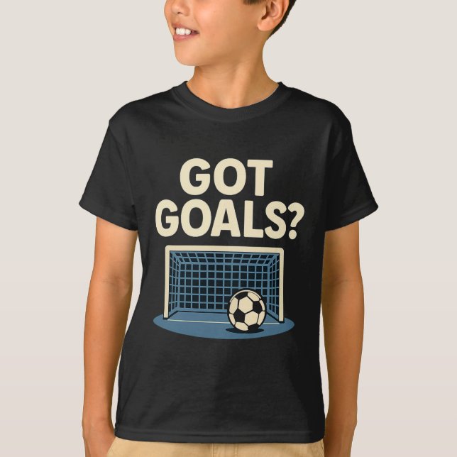 Got Goals Sports Fan Novelty Soccer Net Graphic  T-Shirt (Front)