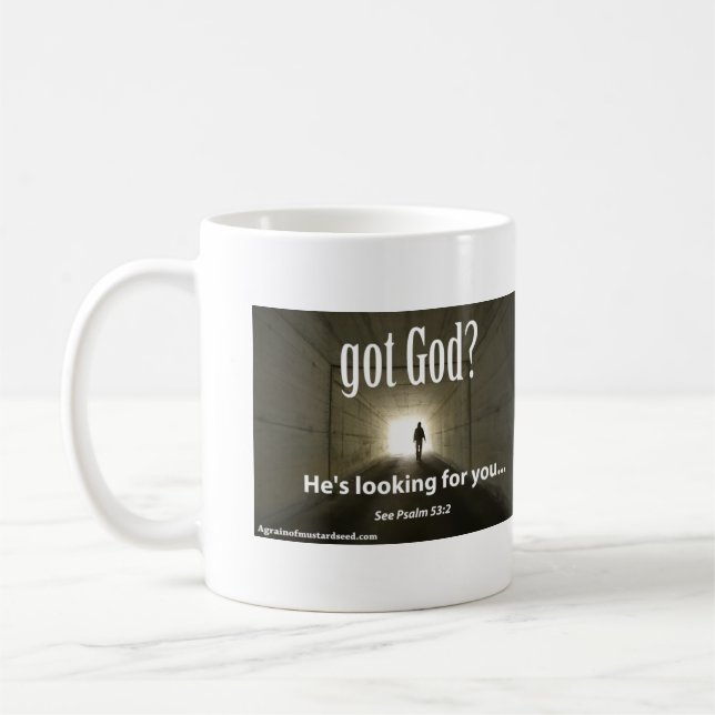 got God? He's looking for you Customisable Coffee Mug (Left)