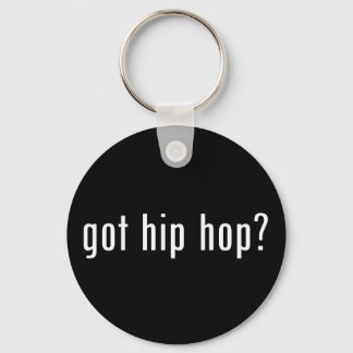 got hip hop? key ring