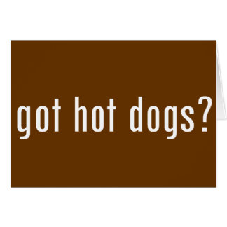 got hot dogs?