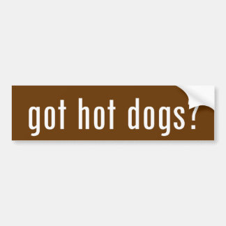 got hot dogs? bumper sticker