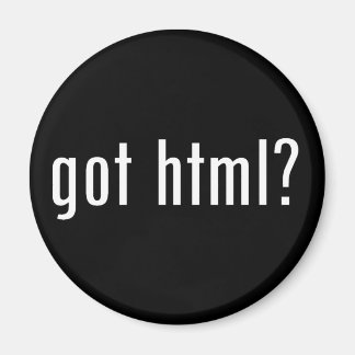 got html? magnet