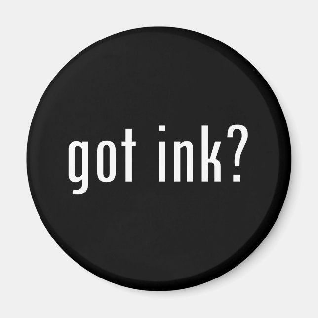 got ink? magnet (Front)