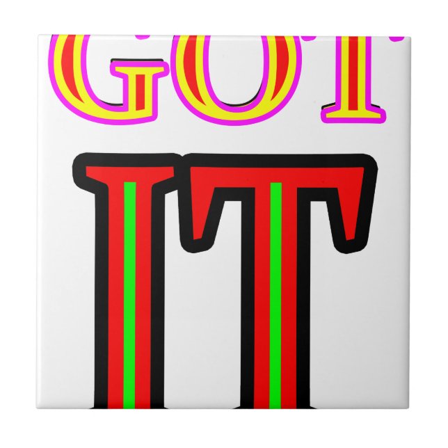 Got IT4 jgibney The MUSEUM Zazzle Gifts Tile (Front)