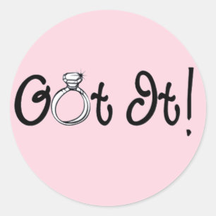 Got It Engagement Ring Classic Round Sticker