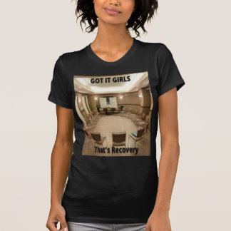 Got It Girl's-That's Recovery T-Shirts